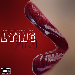 Lying Pt 1 (Explicit)