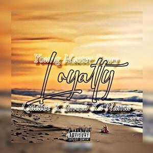 Loyalty (feat. Qualee & Smosh) (Quesix Remix)