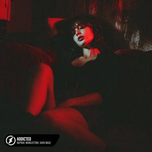 Addicted