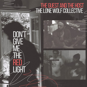 Don't Give Me the Red Light