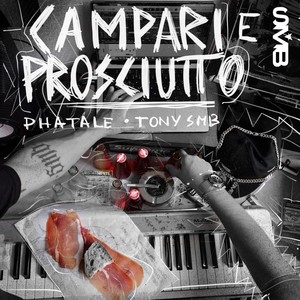 CAMPARI E PROSCIUTTO (Explicit)