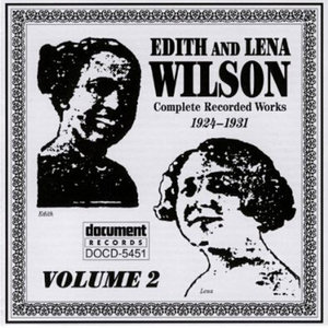 Edith & Lena Wilson Vol. 2 (1924-1931)