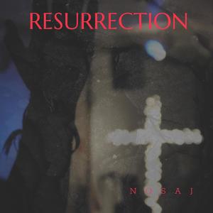 Resurrection (Explicit)