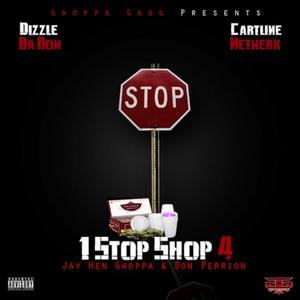 1 Stop Shop 4 (Don Perrion) [BKTHRECORDS LLC] [Explicit]