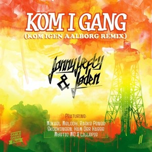 Kom I Gang (Kom Igen Aalborg Remix) [Explicit]