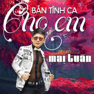 Bản Tình Ca Cho Em