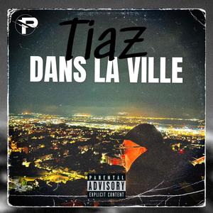 Dans la ville (Explicit)