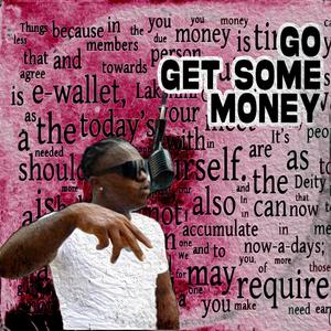 Go get some money (Explicit)