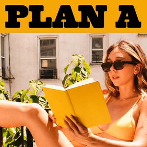 Plan A