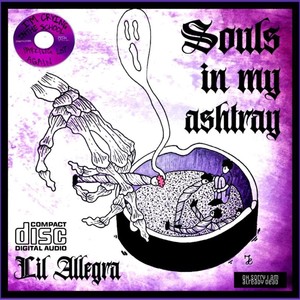 Souls in my ashtray