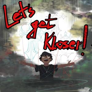 Lets Get Kloser! (Explicit)