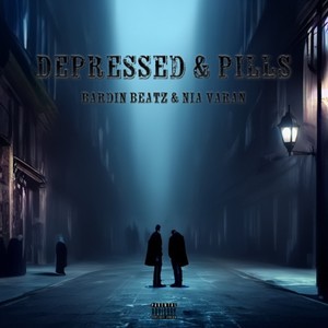 Depressed & Pills (Explicit)