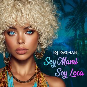 Soy Mami Soy Loca
