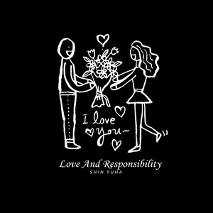 사랑과 책임 (Love And Responsibility)