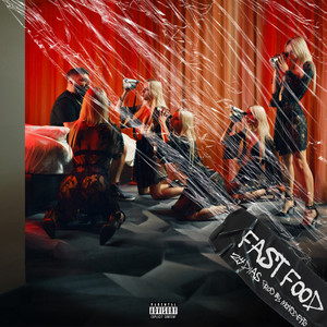 Fast Food (Explicit)