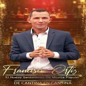 De Cantina En Cantina (El Nuevo Sentimiento De Música Popular)