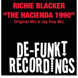The Hacienda 1990 (Original Mix)