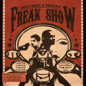 Freak Show (feat. Hrishav)