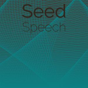 Seed Speech