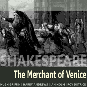 Shakespeare: The Merchant of Venice