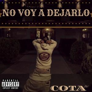 No voy a dejarlo (Explicit)