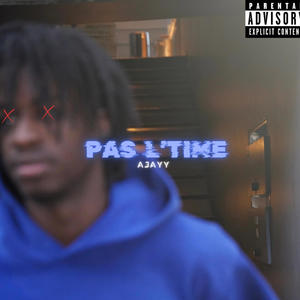 Pas L'Time (Explicit)