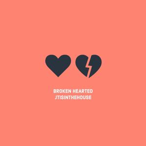 BROKEN HEARTED