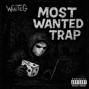 MOST WANTED TRAP (Explicit)