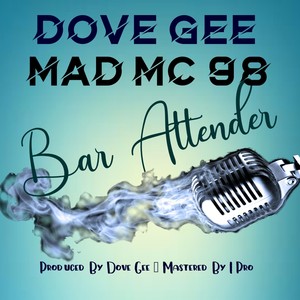 Bar Attender (feat. Dove Gee) [Explicit]