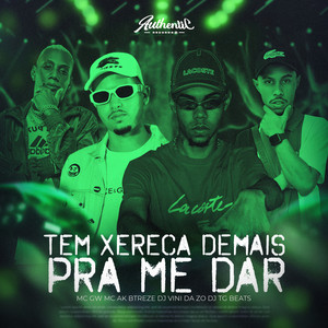 Tem Xereca Demais pra Me Dar (Explicit)