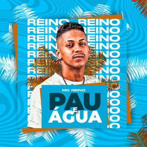 Pau e Água (Explicit)