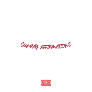 Affirmations (Remix|Explicit)