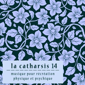 La Catharsis 14 - quatorzième Édition