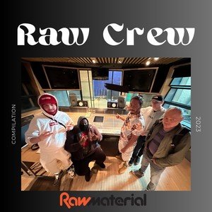 Raw Crew