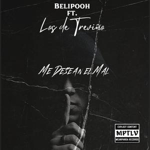 Me Desean el Mal (feat. Los de Treviño) [Explicit]