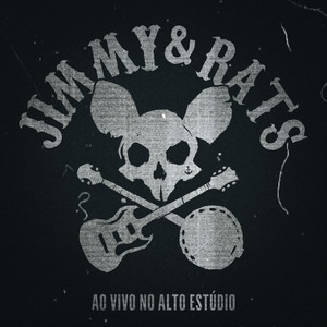 Jimmy & Rats (Ao Vivo)