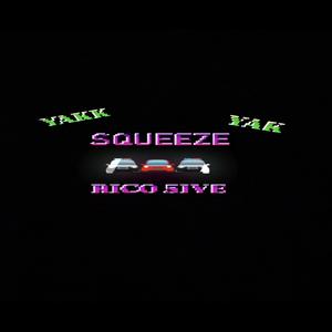 SQUEEZE R5 YAKK (Explicit)