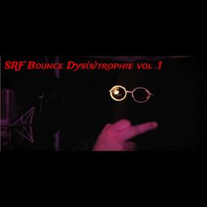 SRF Bounce Dys (s) trophie vol.1 [Explicit]