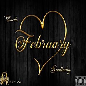 February (feat. GoatBaby) [Explicit]