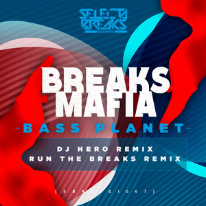 BreaksMafia - Bass Planet (Original Mix)