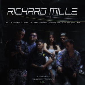 Richard Mille (feat. Mochis, Clare, Deeikel, Estradda & Alejandro Luna)