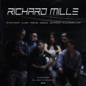 Richard Mille(feat. Mochis, Clare, Deeikel, Estradda & Alejandro Luna)