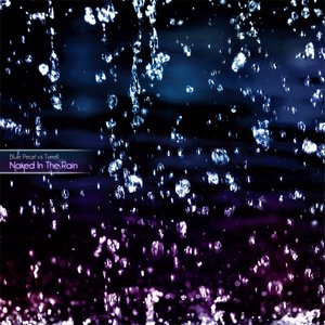 Naked In the Rain (Dave Lambert and Elektrokid Remix)
