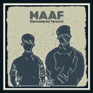 Maaf (Remastered Version) [Explicit]