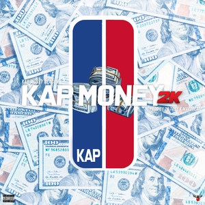 Kap Money 2k (Explicit)