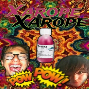 Xarope (Explicit)