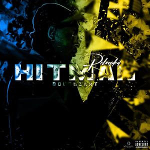 HITMAN (RELOADED) [Explicit]