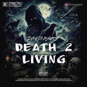 Death 2 Living (Explicit)