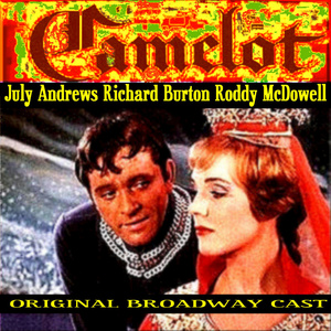 Camelot Broadway Originals