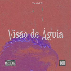 Visão de Águia (Explicit)